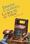 La route au tabac (Roman) by Erskine Caldwell