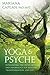 Yoga & Psyche by Mariana Caplan