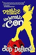 Death by Cliché 2: The Wrath of Con