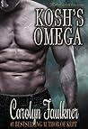 Kosh's Omega by Carolyn Faulkner