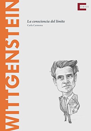 Wittgenstein: La conciencia del límite (Descubrir la filosofía nº 14) (Spanish Edition)