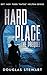 Hard Place - The Prequel: Det. Insp. Todd “Ratso” Holtom Series (A RATSO CRIME THRILLER)
