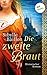 Die zweite Braut