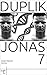 Duplik Jonas 7 (German Edition)