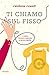 Ti chiamo sul fisso