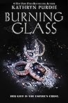 Burning Glass by Kathryn Purdie
