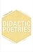 Didactic Poetries (Univocal)