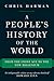 A People's History of the World by Chris Harman A People's History of the World by Chris Harman