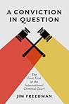 A Conviction in Question: The First Trial at the International Criminal Court