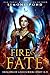 Fire and Fate  (Dragons of ...