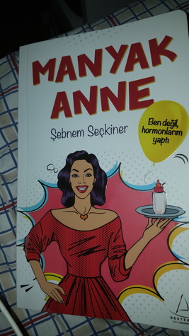 Manyak Anne (Paperback)