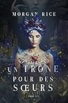 Un Trône pour des...