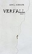 Verfall: Band 1