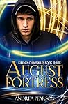 August Fortress: ...