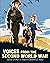 Voices from the Second Worl...