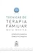 Técnicas de Terapia Familia...