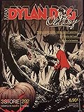 Maxi Dylan Dog Old Boy n. 31: Rosso come il sole, caldo come il piombo - Il silenzio del lupo - L’uomo e la bestia