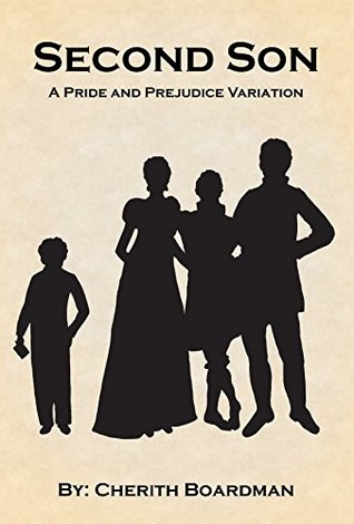 Second Son: A Pride and Prejudice Variation (Kindle Edition)