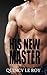 His New Master by Quincy Le Roy