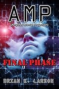 AMP - Final Phase (Cyborg Invasion)