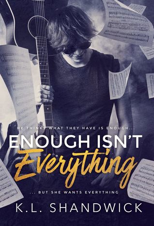 Enough Isn't Everything (The Everything Trilogy #1)