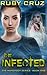 The Infected by Ruby Cruz
