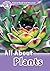 All About Plants (Oxford Re...