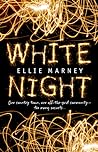 White Night by Ellie Marney