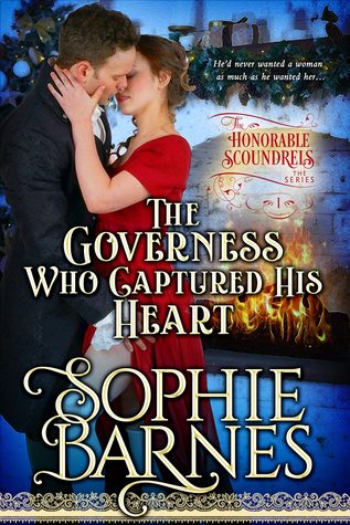 The Governess Who Captured His Heart (The Honorable Scoundrels, #1)