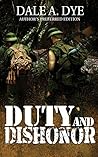 Duty and Dishonor: Author's Preferred Edition Duty and Dishonor: Author's Preferred Edition
