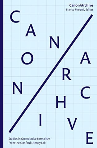 Canon/Archive: Studies in Quantitative Formalism (Paperback)