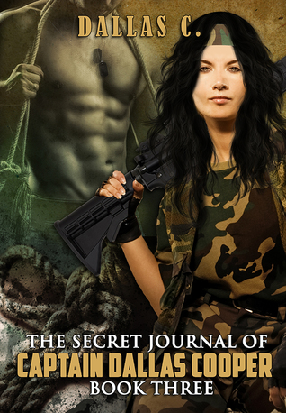 The Secret Journal of Captain Dallas Cooper - Book Three (Secret Journal, #3)