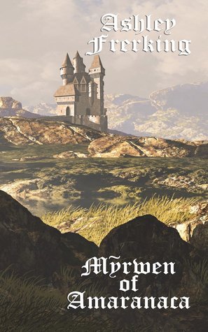 Mỹrwen of Amaranaca (Paperback)