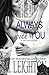 Always With You (The Bad Boys #4)