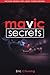 Mavic Secrets: Complete Series