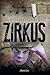 Zombie Zone Germany: Zirkus