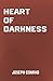 Heart of Darkness
