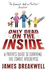 Only Dead on the Inside by James Breakwell