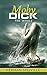 Moby Dick; Or, The Whale