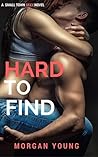 Hard to Find (Small Town Sexy #4)