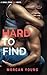 Hard to Find by Morgan Young