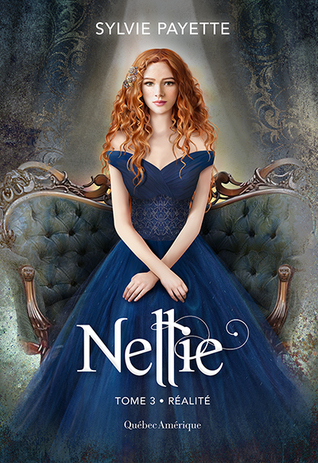 Réalité (Nellie #3)