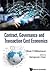 Contract, Governance and Transaction Cost Economics