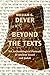 Beyond the Texts: An Archae...