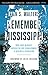 Remember Mississippi: How C...
