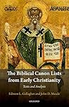 Book cover for The Biblical Canon Lists from Early Christianity: Texts and Analysis