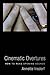 Cinematic Overtures: How to...