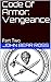 Code Of Armor: Vengeance: P...