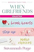 When Girlfriends Collection, Books 1-3