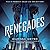 Renegades (Renegades, #1)